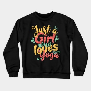 Just A Girl Who Loves Yoga Gift design Crewneck Sweatshirt